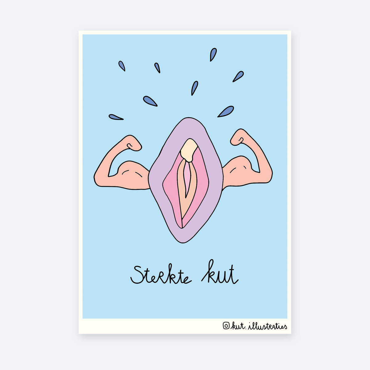 Sterkte Kut - A6 Postkaart on a pale grey background